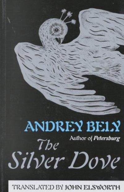 Bely, A:  The Silver Dove