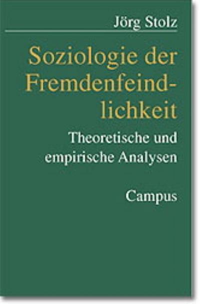 Soziologie der Fremdenfeindlichkeit