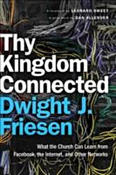 Thy Kingdom Connected (emersion: Emergent Village resources for communities of faith)