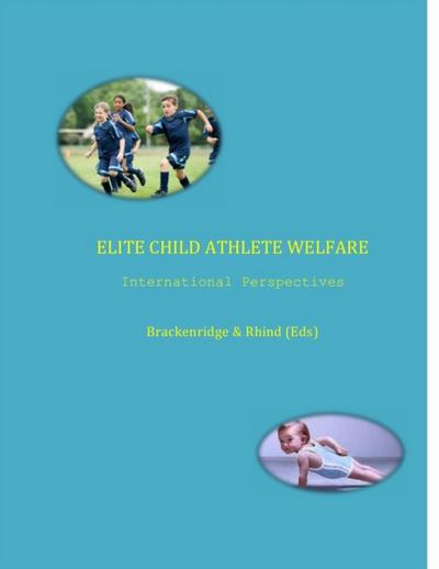 Elite Child  Athlete Welfare: International Perspectives