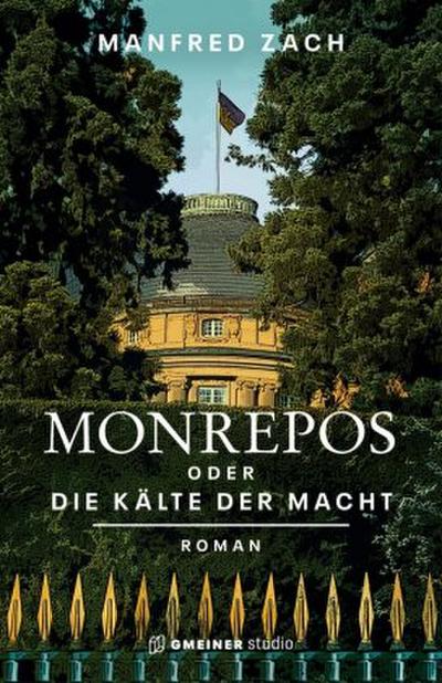 Monrepos oder die Kälte der Macht
