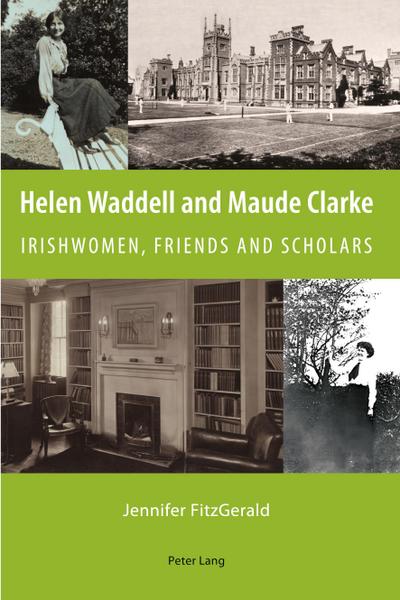 Helen Waddell and Maude Clarke