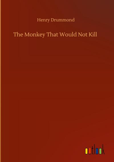 The Monkey That Would Not Kill