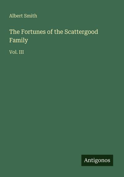 The Fortunes of the Scattergood Family