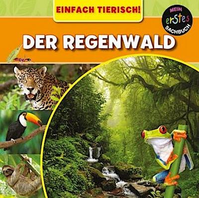Der Regenwald