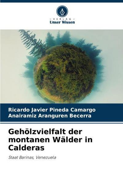 Gehölzvielfalt der montanen Wälder in Calderas