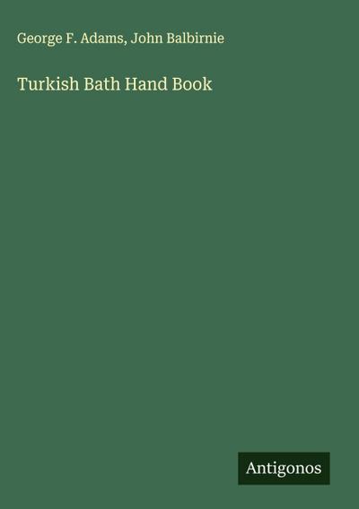 Turkish Bath Hand Book