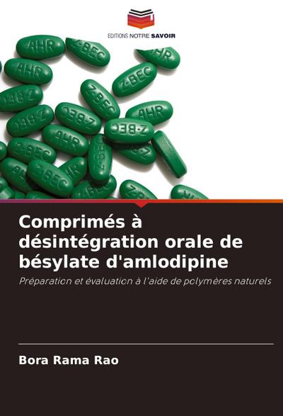 Comprimés à désintégration orale de bésylate d’amlodipine