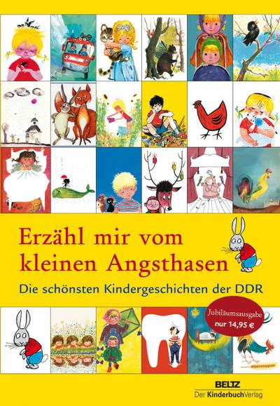 Erzähl mir vom kleinen Angsthasen: Die schönsten Kindergeschichten der DDR
