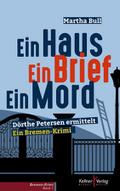 Ein Haus, Ein Brief, Ein Mord