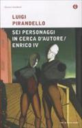 Sei personaggi in cerca d' autore; Enrico IV.