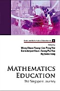 Mathematics Education: The Singapore Journey