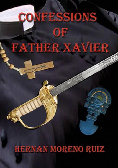 The Confessions of Father Xavier
