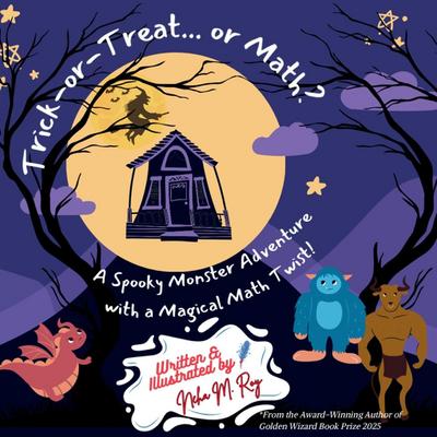 Trick-Or-Treat... Or Math - A Spooky Monster Adventure with a Magical Math Twist!