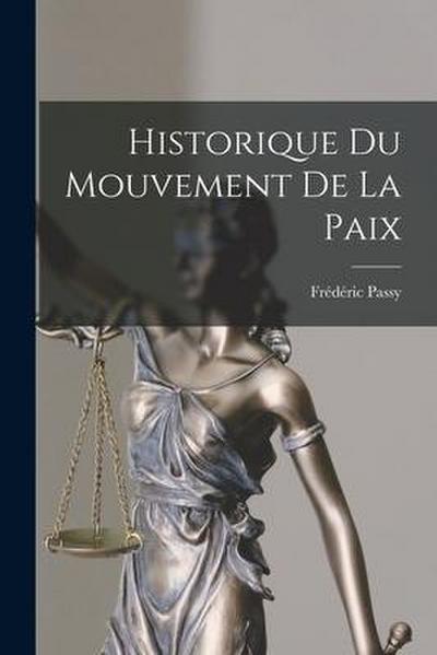 Historique Du Mouvement De La Paix