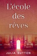 L’école des rêves