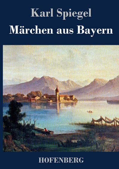 Märchen aus Bayern