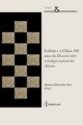 Leibniz e a China: 300 anos do Discurso sobre a teologia natural dos chineses