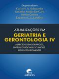 Atualizações em geriatria e gerontologia IV