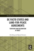 De Facto States and Land-for-Peace Agreements