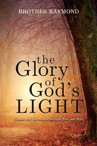 The Glory of God’s Light