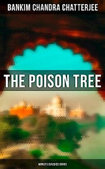The Poison Tree (World’s Classics Series)
