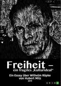 Freiheit - ein fragiles ’Kulturideal’.