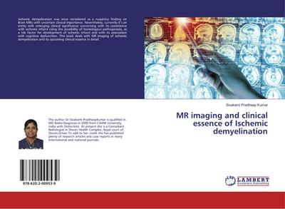 MR imaging and clinical essence of Ischemic demyelination
