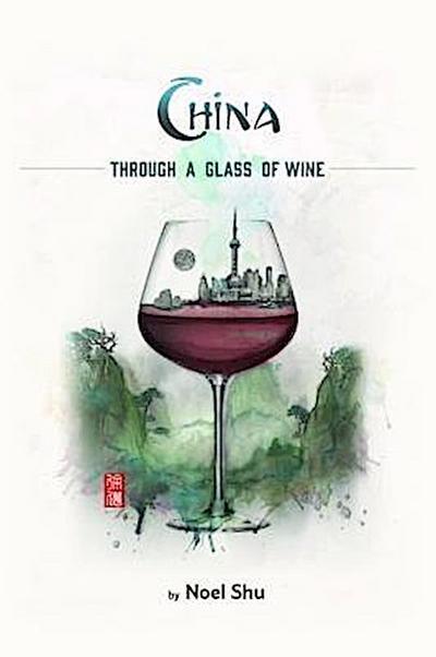 China Through a Glass of Wine