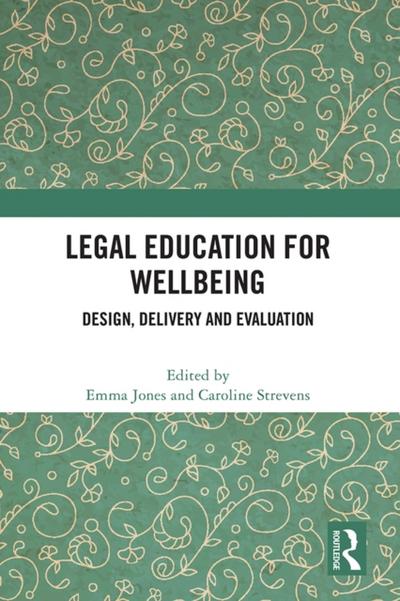 Legal Education for Wellbeing