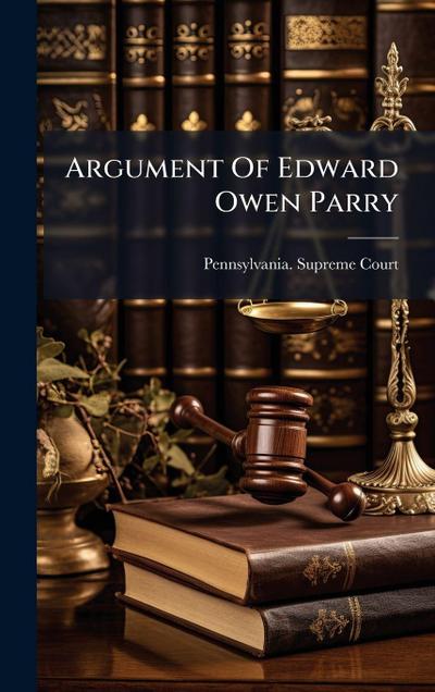 Argument Of Edward Owen Parry