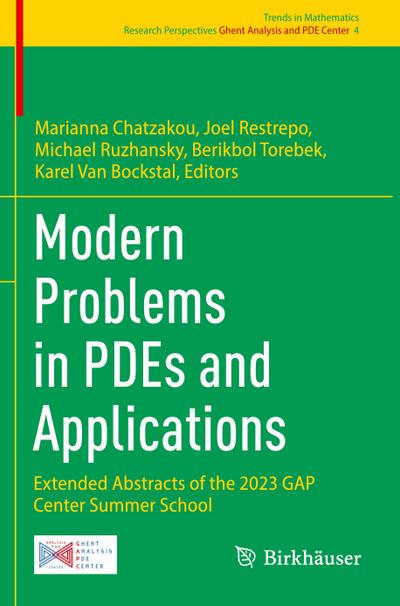 Modern Problems in PDEs and Applications