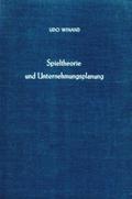 Spieltheorie und Unternehmungsplanung.
