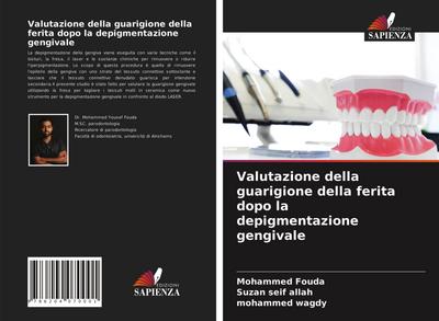 Valutazione della guarigione della ferita dopo la depigmentazione gengivale