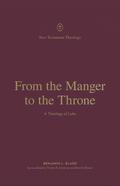 From the Manger to the Throne