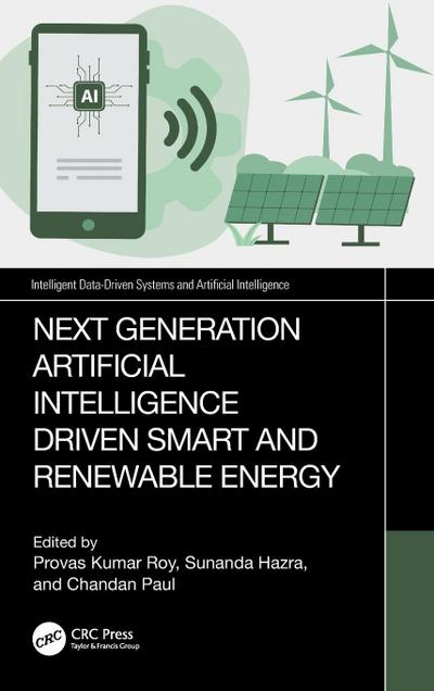 Next-Generation Artificial Intelligence Driven Smart and Renewable Energy