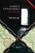 Goree’s Unwavering Songs