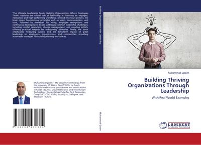 Building Thriving Organizations Through Leadership