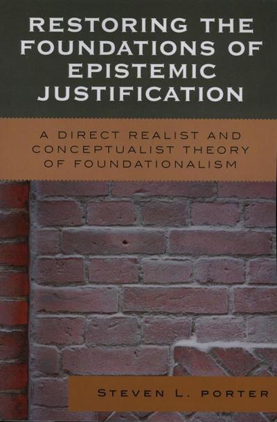 Porter, S: Restoring the Foundations of Epistemic Justificat