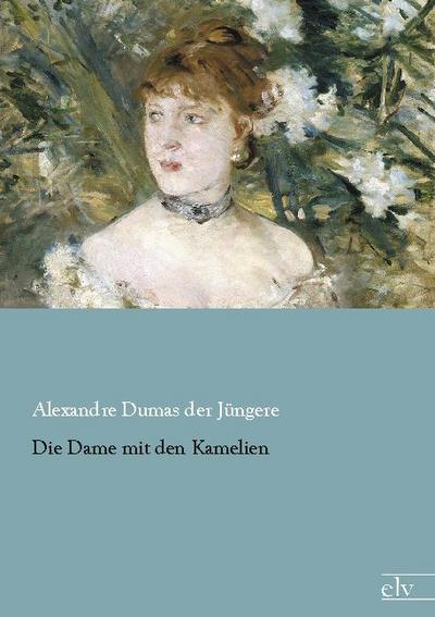 Die Dame mit den Kamelien