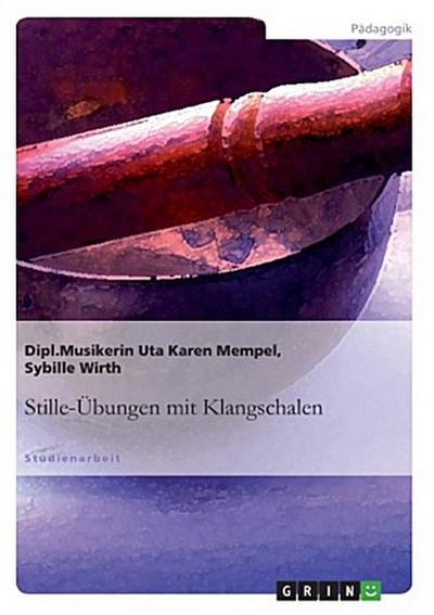 Stille-Übungen mit Klangschalen