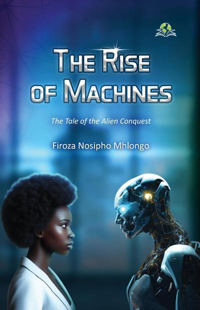 The Rise of Machines