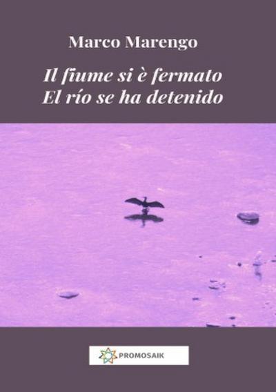 Il fiume si è fermato El río se ha detenido