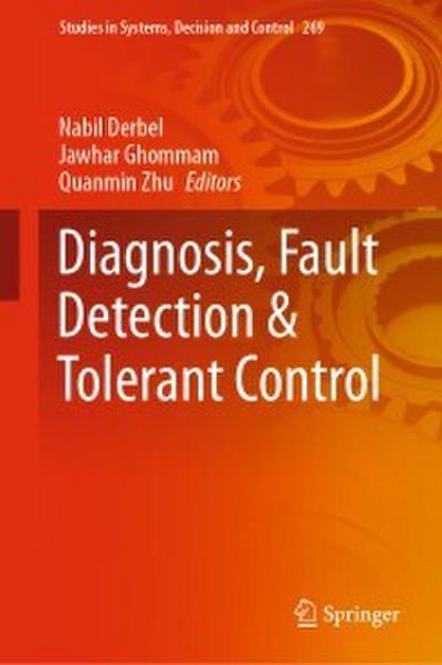 Diagnosis, Fault Detection & Tolerant Control