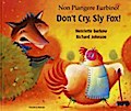Don’t Cry Sly in Italian and English