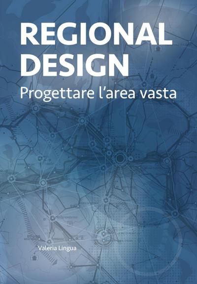Lingua, V: Regional design