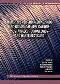 Materials for Engineering, Food and Biomedical Applications, Sustainable Technologies and Waste Recycling