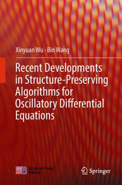 Recent Developments in Structure-Preserving Algorithms for Oscillatory Differential Equations