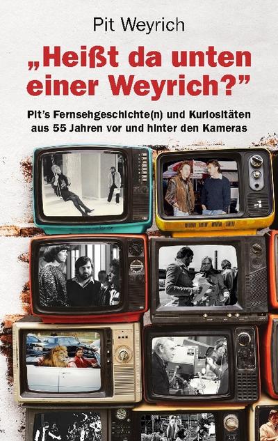 Heißt da unten einer Weyrich?