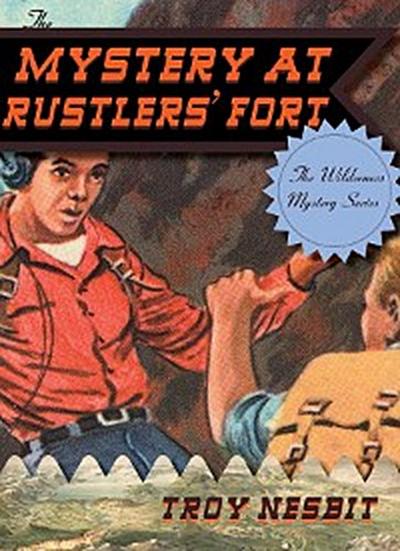 The Mystery at Rustlers’ Fort
